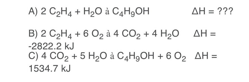 Use Hess's Law and equations B and C to find the enthalpy change for equation A.A-example-1