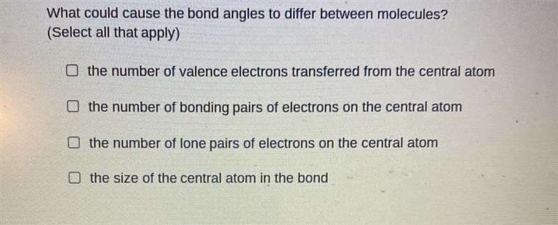 What could cause bond angles to differ between molecules ?-example-1