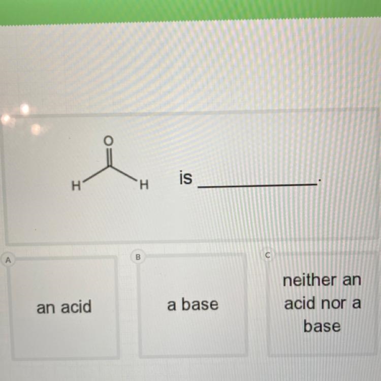 Is this a: Acid Base Neither-example-1