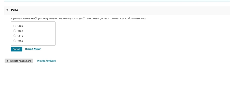 A glucose solution is 3.46 % glucose by mass and has a density of 1.03 g/mL. What-example-1