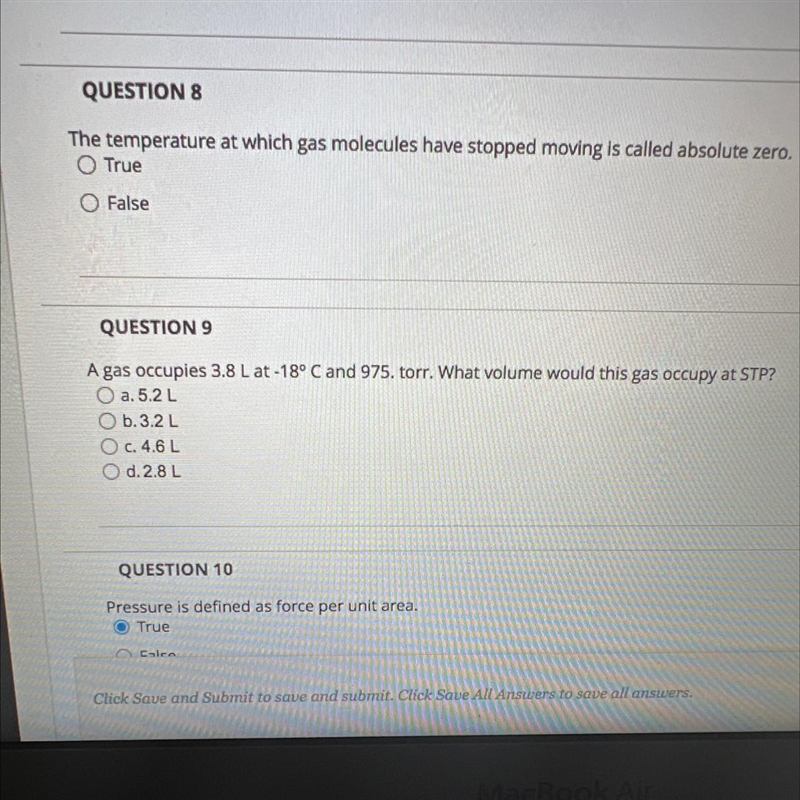 A gas occupies 3.8 L at -18° C and 975. torr. What volume would this gas occupy at-example-1