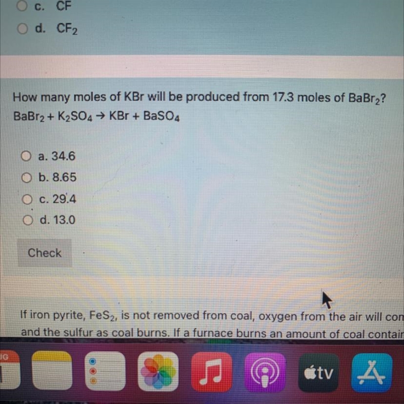 How many moles of KBr will be produced from 17.3 moles of BaBr»?BaBr2 + KaS04 &gt-example-1