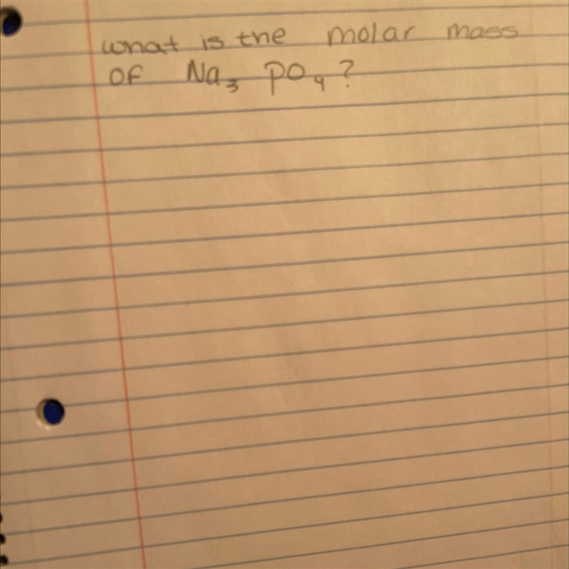 What is the molar mass of Na3 Po4… I need help with this question-example-1