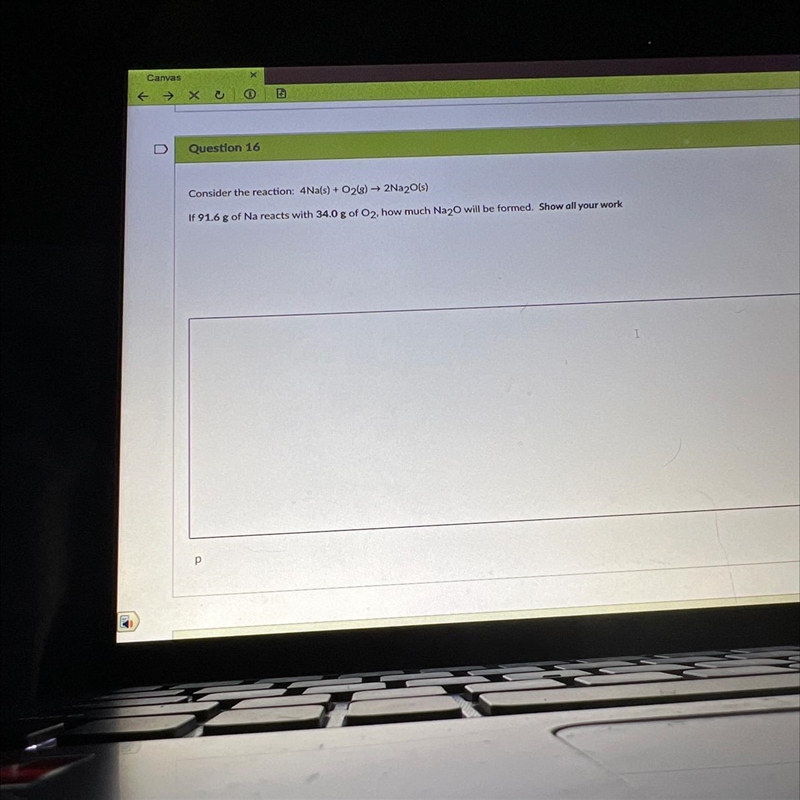CanvasX &Question 16Consider the reaction: 4Na(s) + O2(8) → 2Na2O(s)-example-1