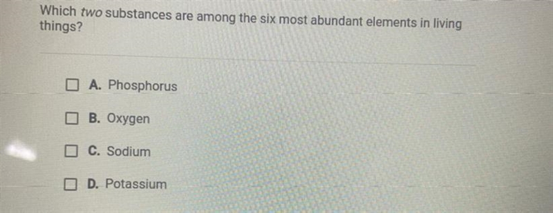 Which two substances are among the six most abundant elements in livingthings?I A-example-1