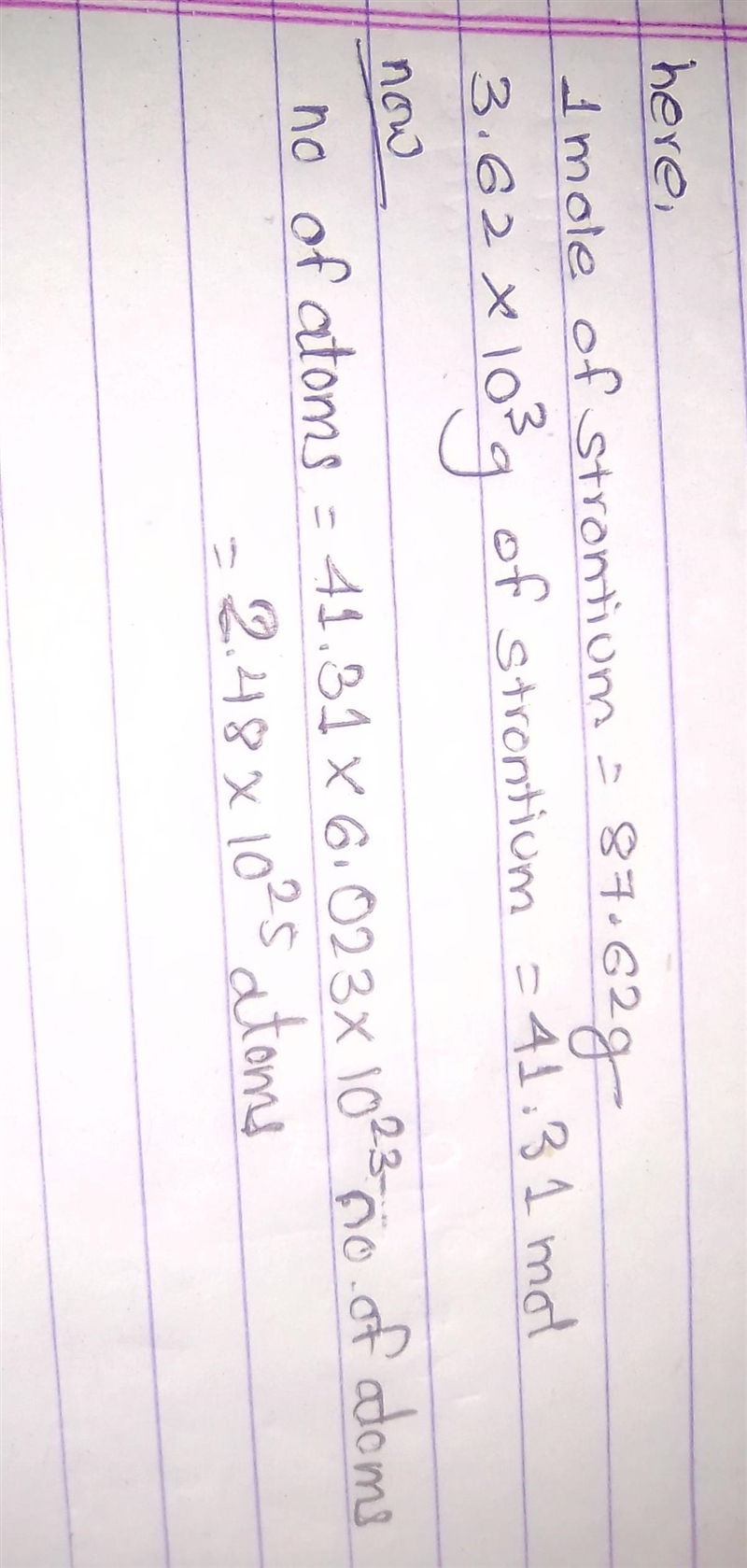 Calculate the number of atoms in a 3.62 × 10³ g sample of strontium. ​-example-1