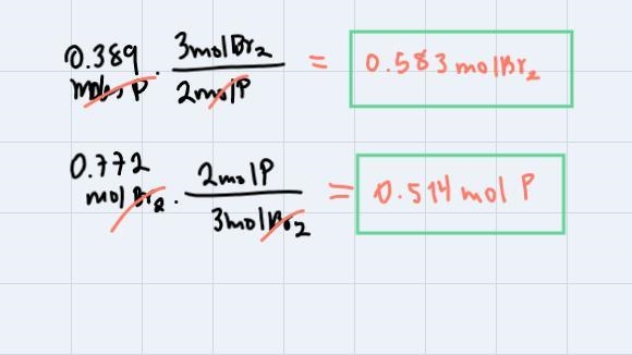 In a lab experiment, 7.97 g of phosphorus reacts with bromine to form 69.65 g of phosphorus-example-3