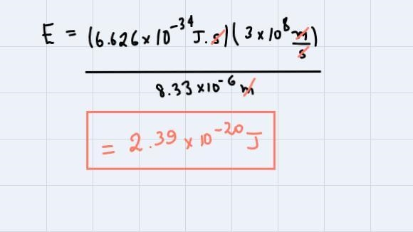 The energy of a photon that has a wavelength of 8.33 × 10^-6 m is ________ J.A) 2.20 × 10^-26 B-example-2