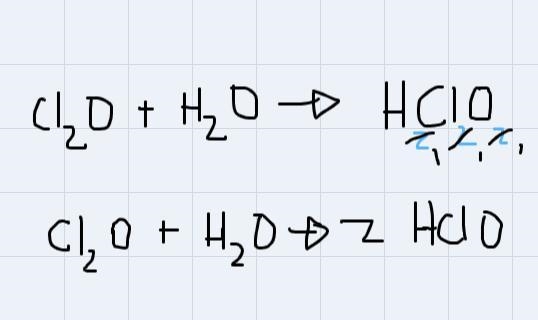 1) Write the product for the result of dichloride oxide ( Cl2O ) reacting with water-example-1