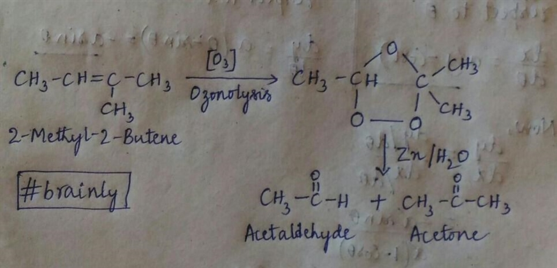 what are the products formed when when 2-Methyl-2-butene react centre ozonolysis? Represent-example-1