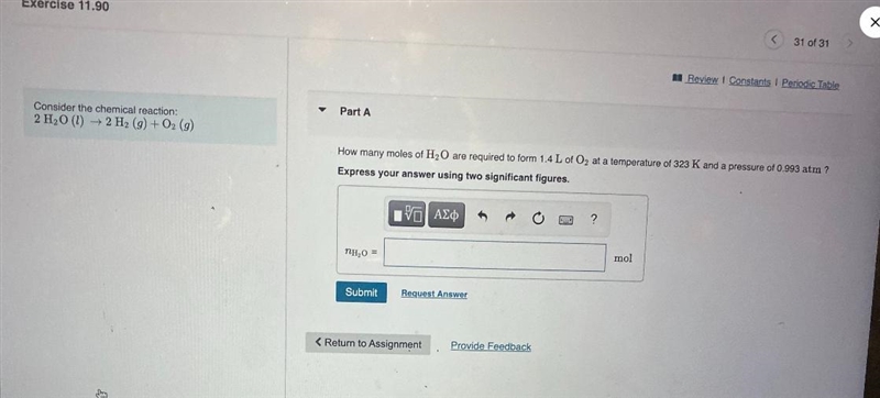 How many moles of H, O are required to form 1.4 L of O2 at a temperature of 323 K-example-1