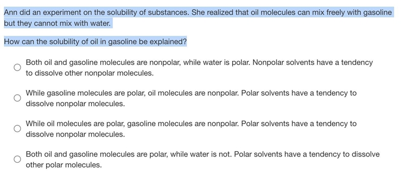 Ann did an experiment on the solubility of substances. She realized that oil molecules-example-1