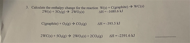 Calculate the enthalpy change for the reaction W(s) + C(graphite) --> WC(s)2W(s-example-1