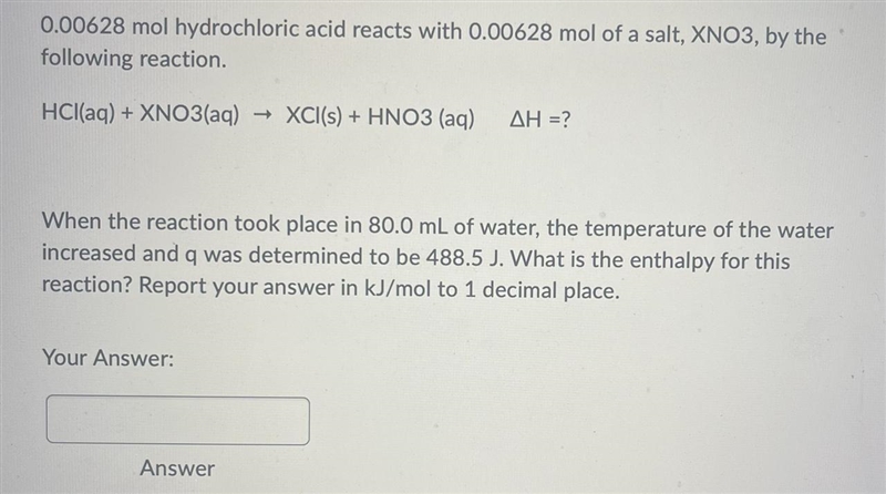 What is the enthalpy for this reaction? Report your answer in kJ/mol to 1 decimal-example-1