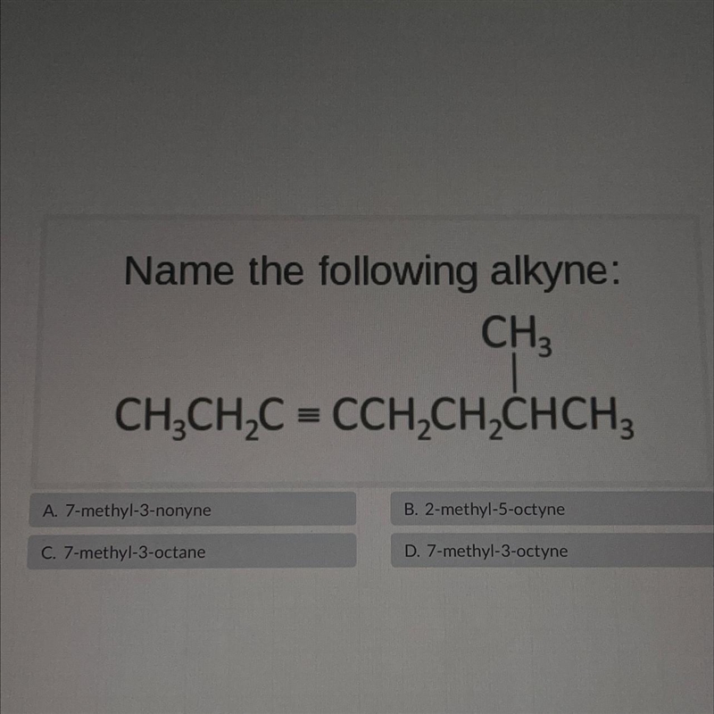 Name the following alkyne: CH3 | CH3CH2C = CCH2CH2CHCH3 =-example-1