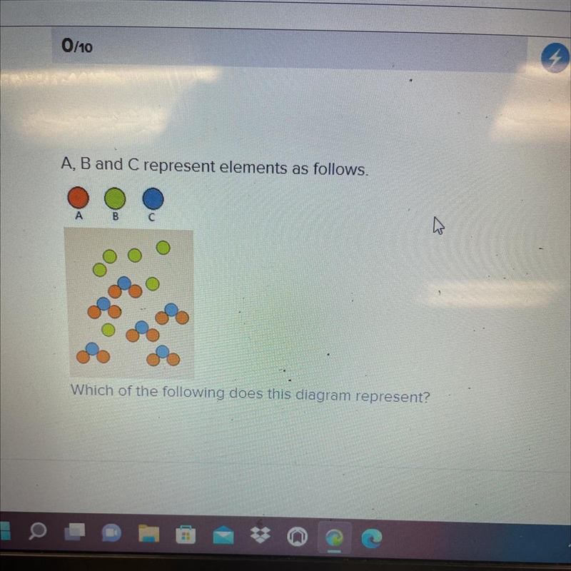 Read image for instructions A heterogeneous mixture B moleculeC liquid D homogeneous-example-1