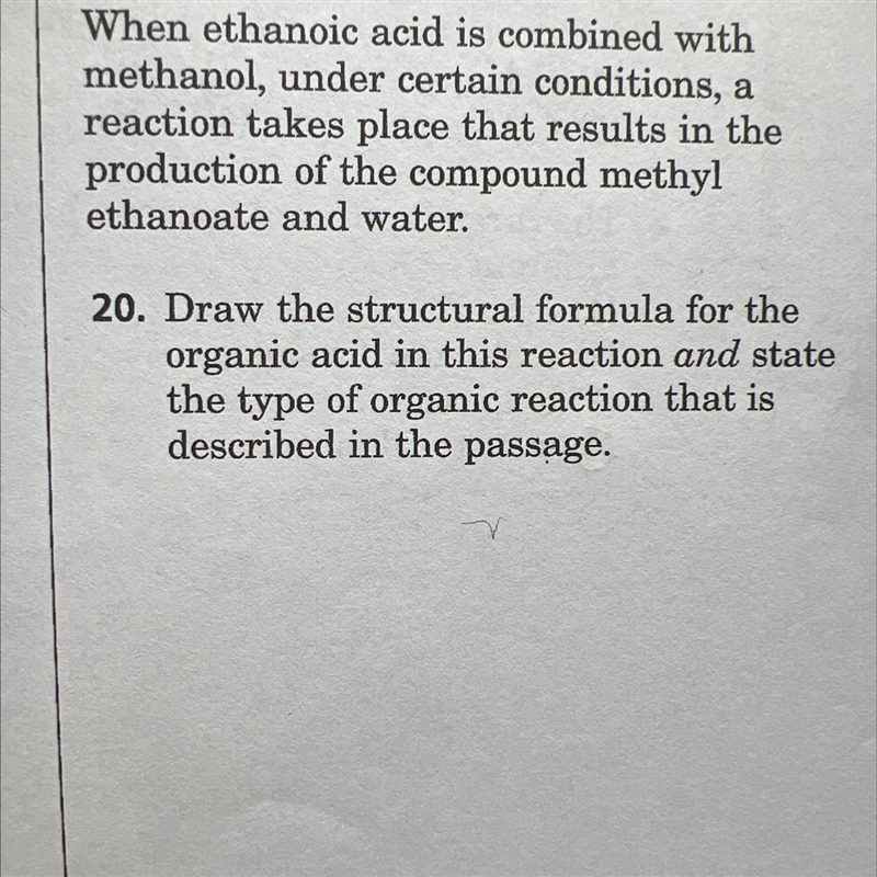 Draw the structural formula for the organic acid in this reaction and state the type-example-1