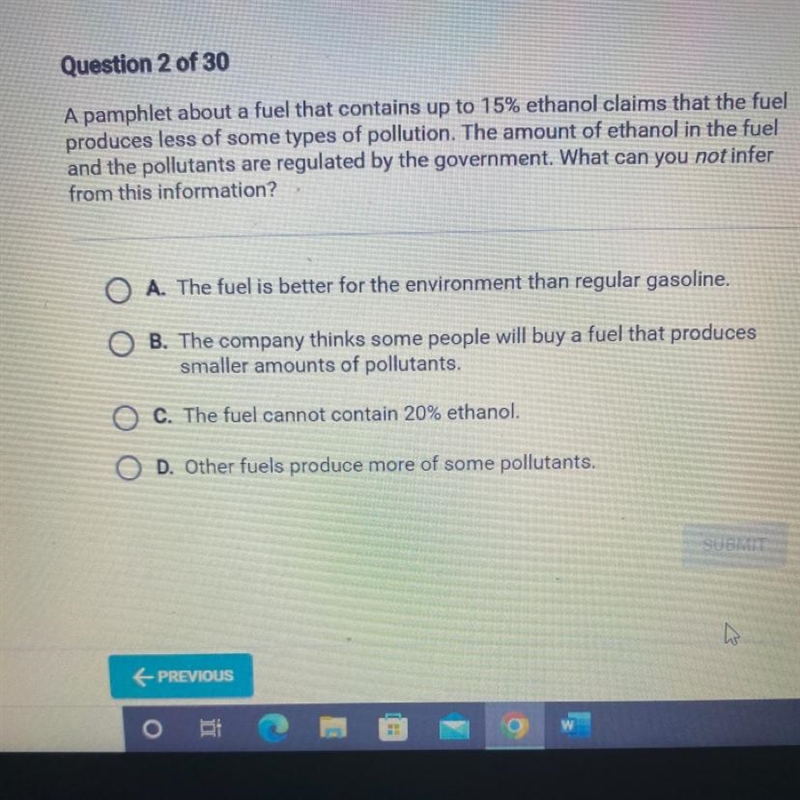 Question 2 of 30 A pamphlet about a fuel that contains up to 15% ethanol claims that-example-1