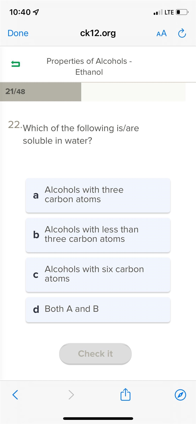 Which of the following is/aresoluble in water?Alcohols with threecarbon atomsAlcohols-example-1