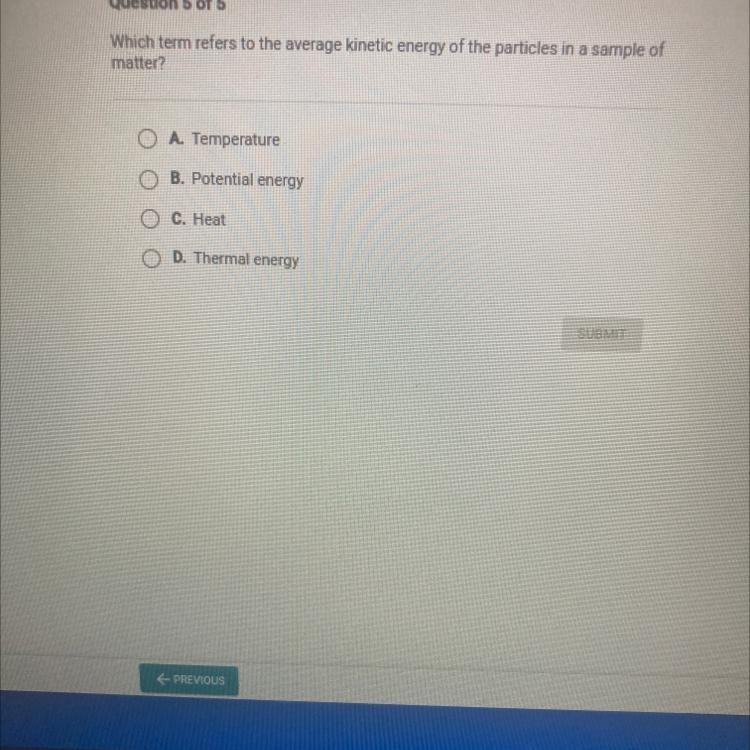 Question 5 of 5 Which term refers to the average kinetic energy of the particles in-example-1