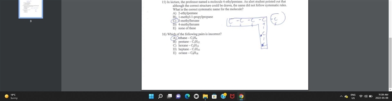 In lecture, the professor names a molecule 4-ethylpentane. An alert student pointed-example-1