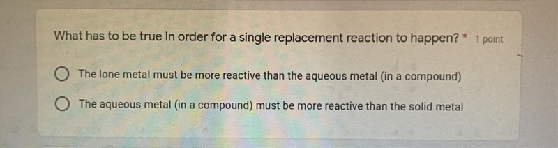 What has to be true in order for a single replacement reaction to happen?-example-1