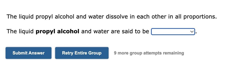 please help me with my chemistry homework thank you so muchOptions:miscibleimmisciblepartially-example-1