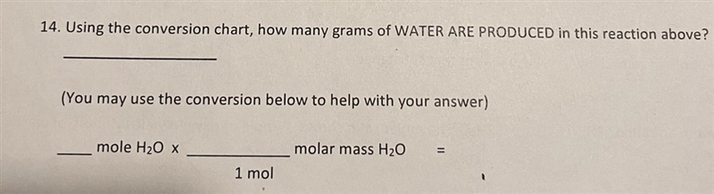 How many grams of water are produced in this reaction# 14-example-1