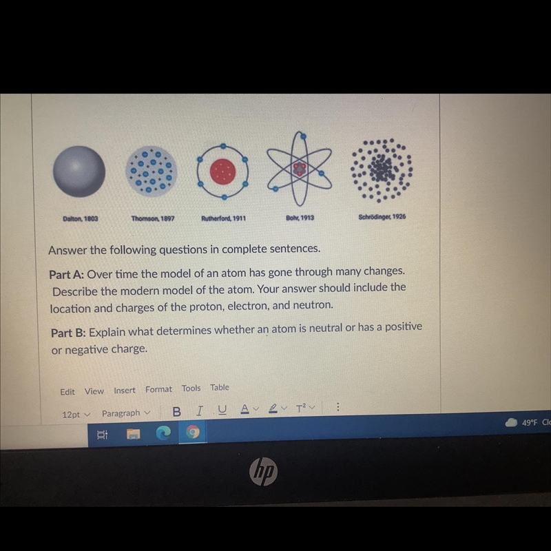 Part A Describe the modern model of the atom your answer should include the location-example-1