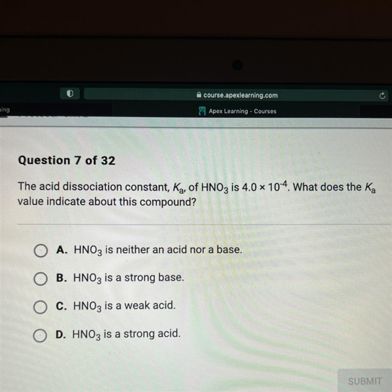 The acid dissociation constant, Ka of HNO3 is 4.0 x 10^-4 What does the Ka value indicate-example-1