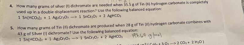 How many grams of silver/IN dichromate are neiled)when 353 p of Tin 1 hydrogen carbonate-example-1