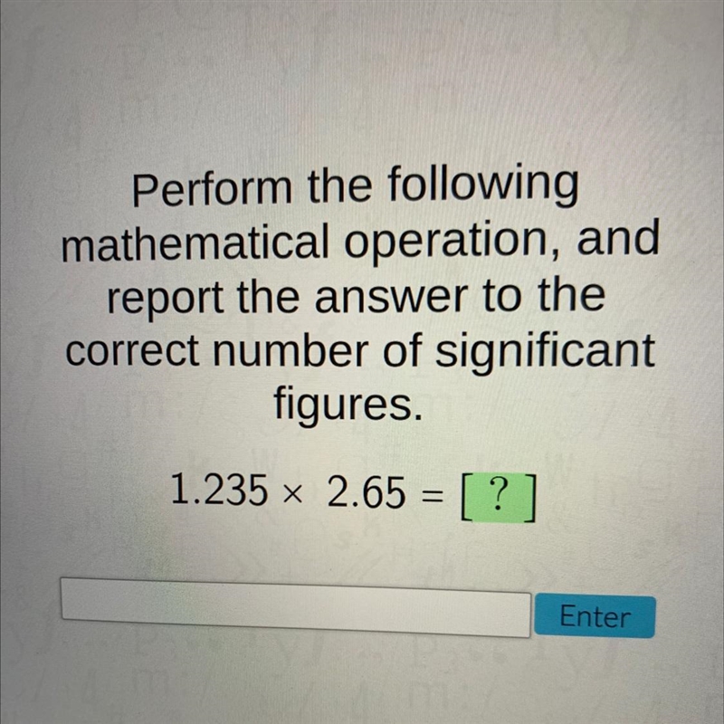 Perform the followingmathematical operation, andreport the answer to thecorrect number-example-1