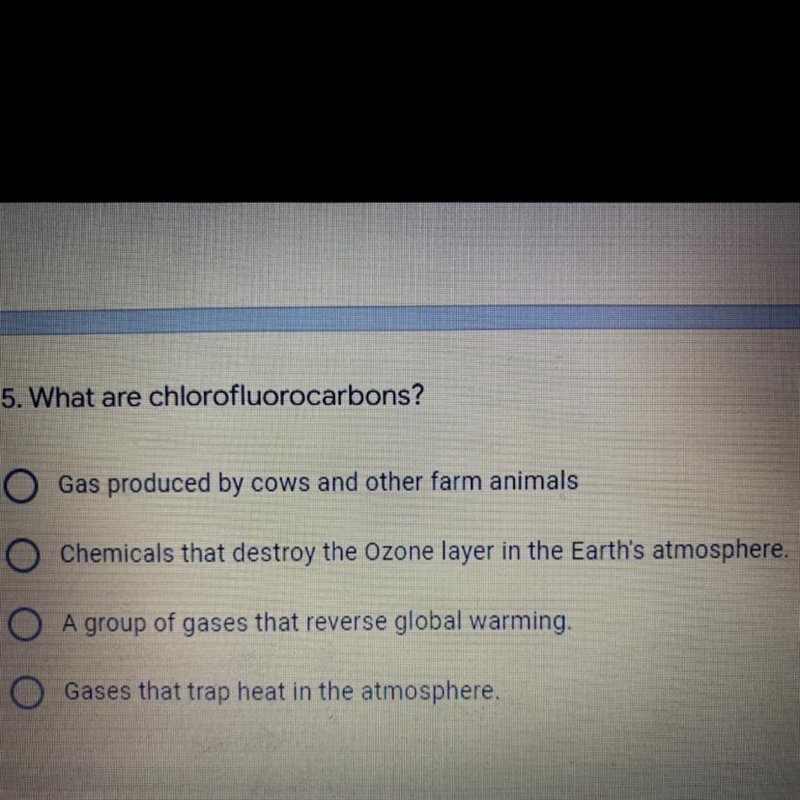 What are chlorofluorocarbons A. Gas produced by cows and other farm animalsB Chemical-example-1