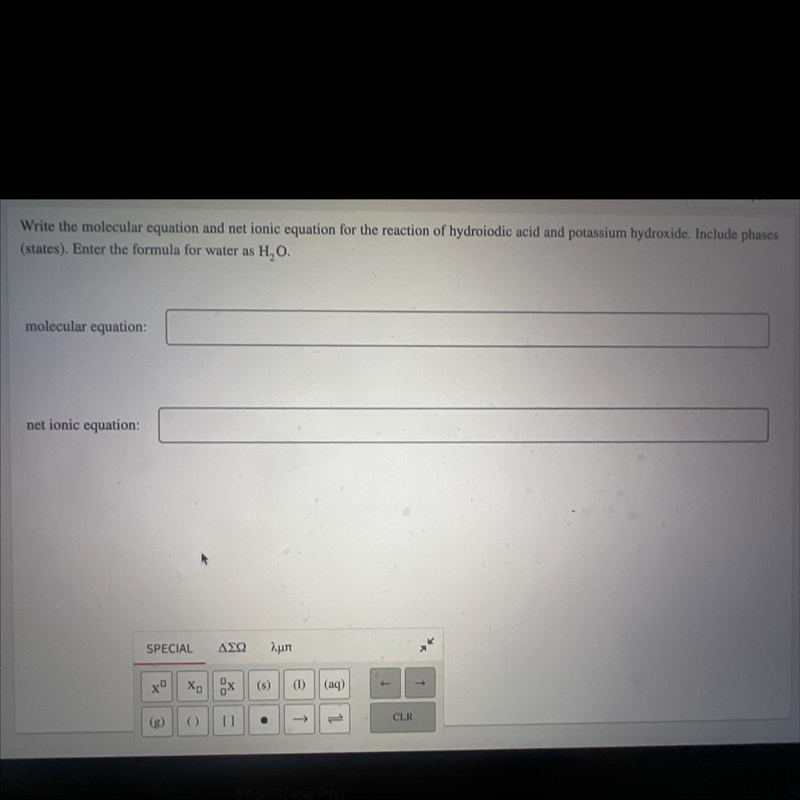 Write the molecular equation and net ionic equation for the reaction of hydroiodic-example-1