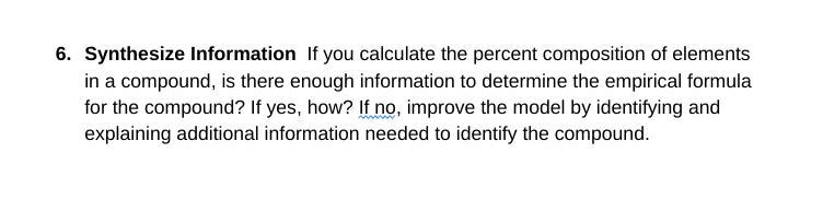 Synthesize Information If you calculate the percent composition of elements in a compound-example-1