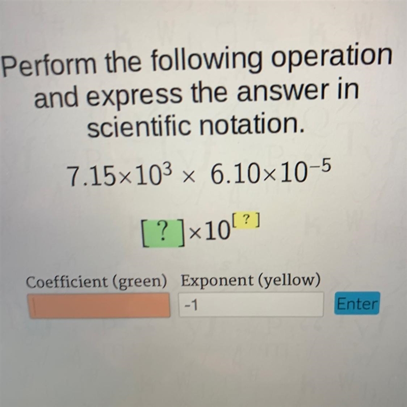 Perform the following operationand express the answer inscientific notation.7.15x-example-1