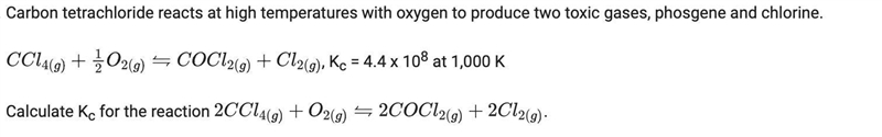 Carbon tetrachloride reacts at high temperatures with oxygen to produce two toxic-example-1