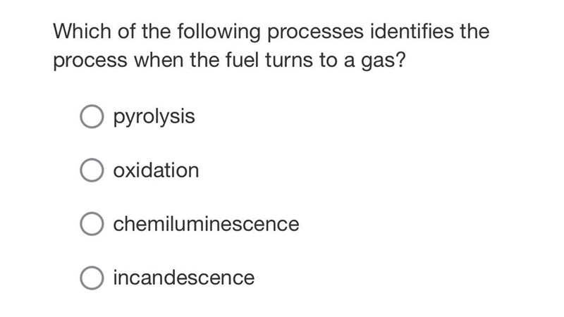 Which of the following processes identifies the process when the fuel turns to a gas-example-1