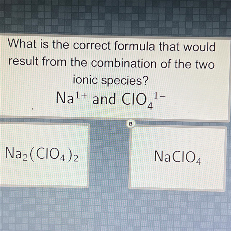 What is the correct formula that wouldresult from the combination of the twoionic-example-1