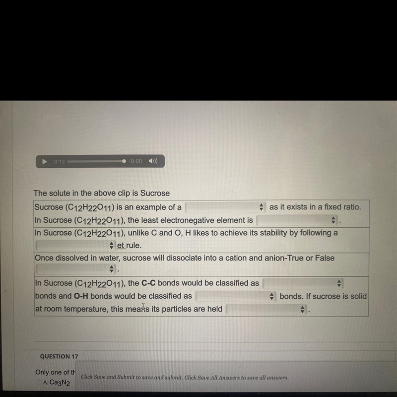 The solute in the above clip is SucroseSucrose (C12H22011) is an example of aIn Sucrose-example-1