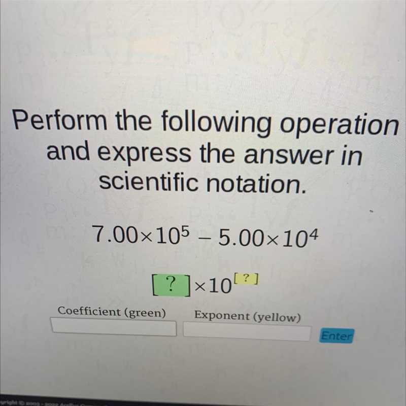 Perform the following operationand express the answer inscientific notation.7.00x-example-1