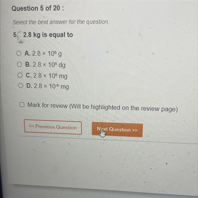 2.8 kg is equal to? A. B. C. D.-example-1