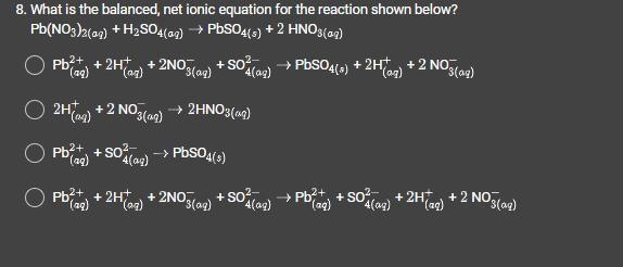 What is the balanced, net ionic equation for the reaction shown below?-example-1