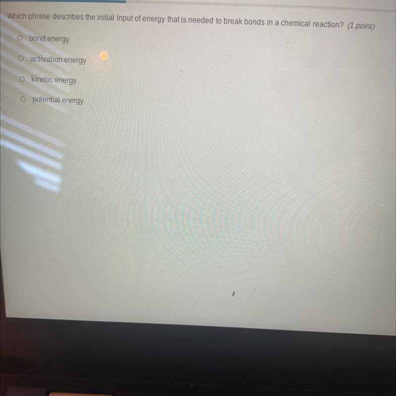 Which phrase describes the initial input of energy that is needed to break bonds in-example-1