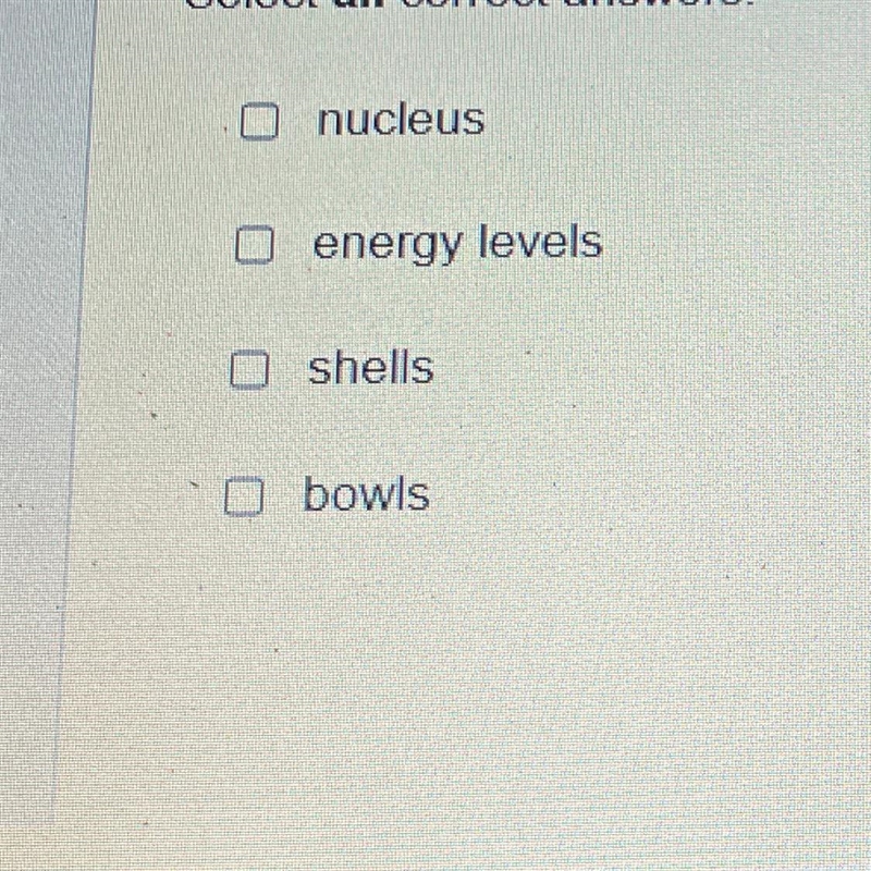 Electrons can move throughout the atom. Which terms can be used to represent where-example-1