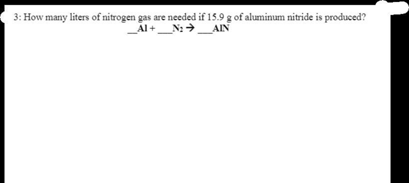 How many liters of nitrogen gas are needed if 15.9g of aluminum is produced? please-example-1