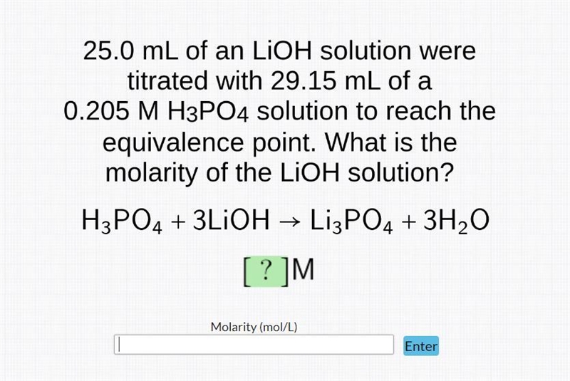 25.0 mL of an LiOH solution were titrated with 29.15 mLof a 0.205 M H3PO4 solution-example-1