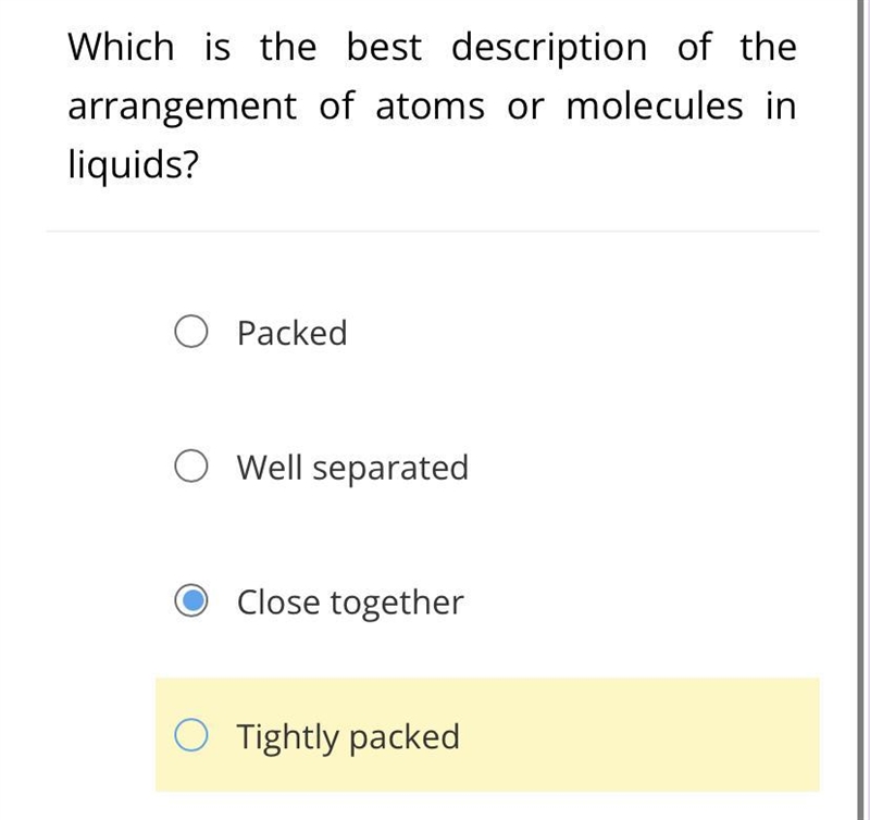 Which is the best description of the arrangement of atoms or molecules in liquids-example-1