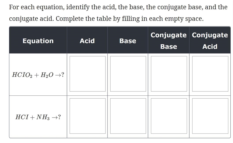 For each equation, identify the acid, the base, the conjugate base, and the conjugate-example-1