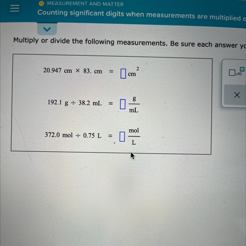 Multiply or divide the following measurements. Each answer must contain the correct-example-1